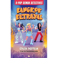 Bangkok Betrayal: Mystery Stories for K-Pop Fans (Book 5)