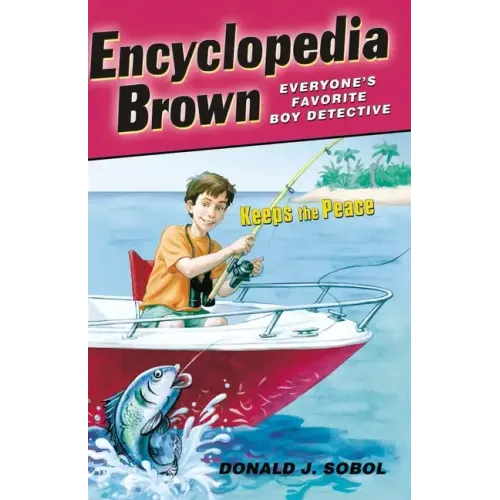 Encyclopedia Brown Keeps the Peace