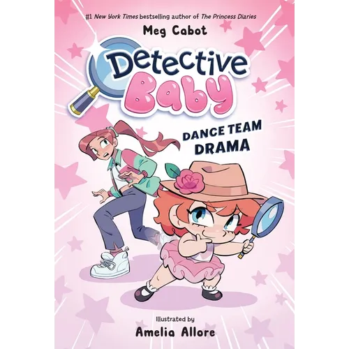 Detective Baby: Dance Team Drama: A Graphic Novel