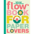 Book for Paper Lovers: World of Flowers