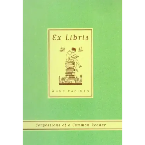 Ex Libris: Confessions of a Common Reader