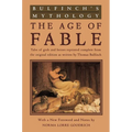 Bulfinch's Mythology: The Age of Fable