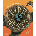 The Secret World of Bird Nests