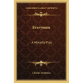 Everyman: A Morality Play