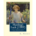 Harding's Luck (1909), By E. Nesbit and illustrated By H. R. Millar(1869 ? 1942: ( The second (and last) story in the Time-travel/Fantasy "House of Ar