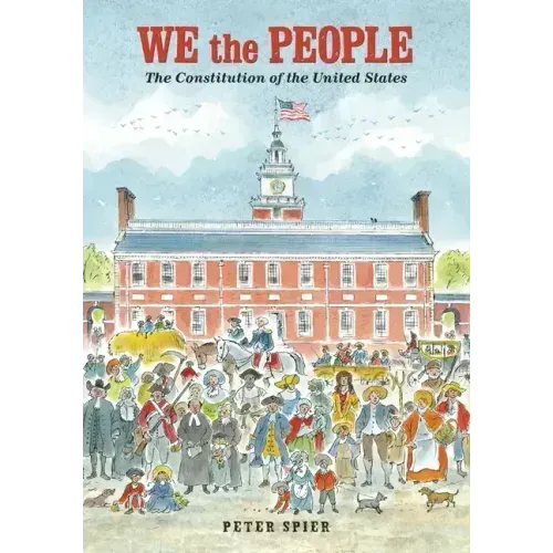 We the People: The Constitution of the United States