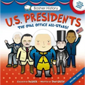 Basher History: Us Presidents: Oval Office All-Stars