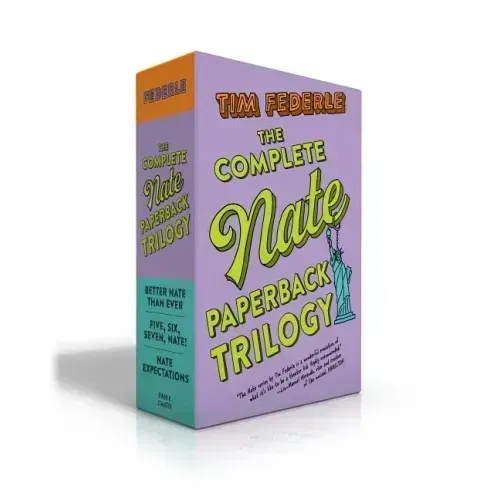 The Complete Nate Paperback Trilogy (Boxed Set): Better Nate Than Ever; Five, Six, Seven, Nate!; Nate Expectations
