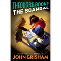 Theodore Boone: The Scandal