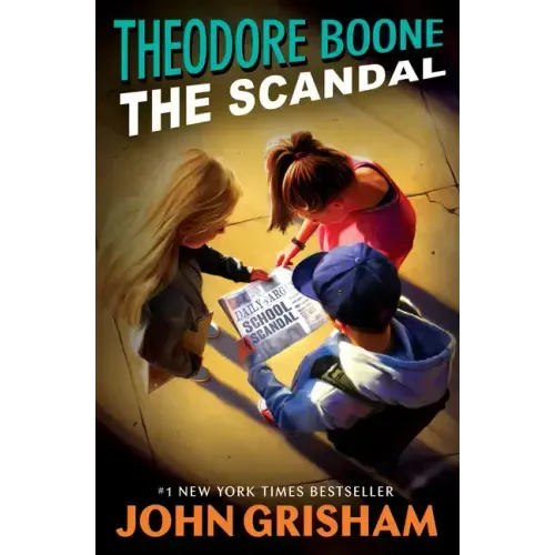 Theodore Boone: The Scandal