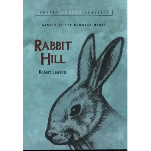 Rabbit Hill (Puffin Modern Classics)