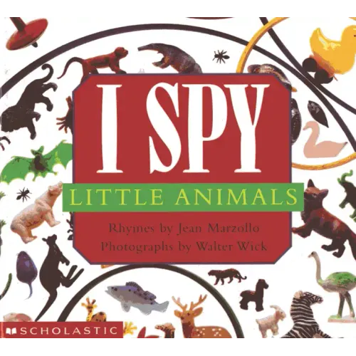 I Spy Little Animals: A Book of Picture Riddles