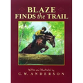 Blaze Finds the Trail