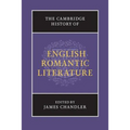 The Cambridge History of English Romantic Literature