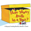 How Many Bugs in a Box?: A Pop-Up Counting Book