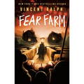 Fear Farm: A Bleak Haven Novel
