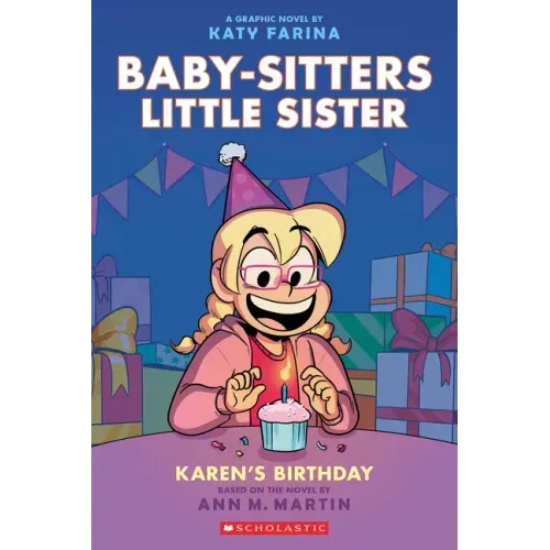 Karen's Birthday: A Graphic Novel (Baby-Sitters Little Sister #6)