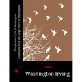 The Student's Life of Washington; Condensed from the Larger Work of Washington