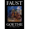Faust by Johann Wolfgang von Goethe, Drama, European