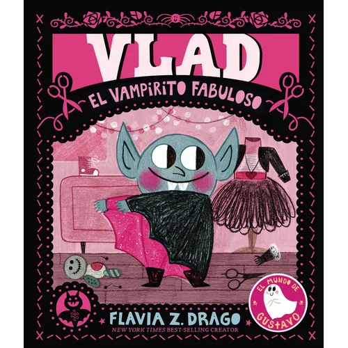 Vlad, El Vampirito Fabuloso: (Un Cuento Ilustrado de Halloween Que Celebra La Individualidad Y La Amistad Para Bebés, Niños Pequeños Y Preescolares de