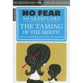 The Taming of the Shrew: No Fear Shakespeare Side-By-Side Plain English