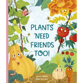 Plants Need Friends Too!