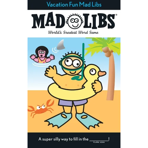 Vacation Fun Mad Libs: World's Greatest Word Game