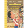 Franklin Endicott and the Third Key: Tales from Deckawoo Drive, Volume Six (a Charming Early Chapter Book about Courage, Friendship, and Facing Your F