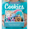 American Girl Cookies: Delicious Recipes for Sweet Treats to Bake & Share