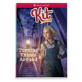 Kit: Turning Things Around