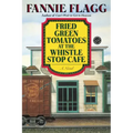 Fried Green Tomatoes at the Whistle Stop Cafe