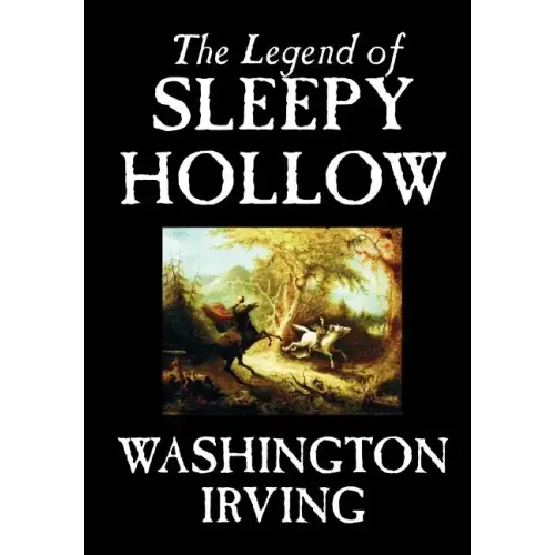 The Legend of Sleepy Hollow by Washington Irving, Fiction, Classics