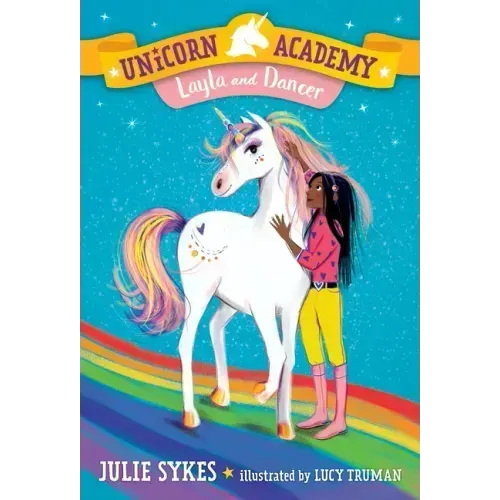 Unicorn Academy #5: Layla and Dancer
