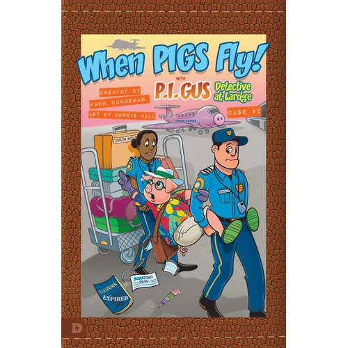 P.I. Gus Detective at Lardge: Episode 2- When Pigs Fly!