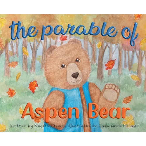The Parable of Aspen Bear