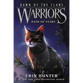 Warriors: Dawn of the Clans #6: Path of Stars