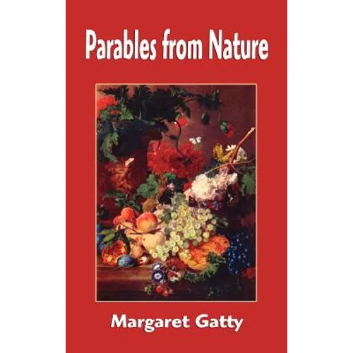 Parables from Nature