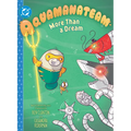 Aquamanateam: More Than a Dream