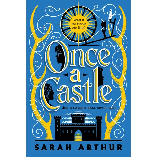 Once a Castle: A Carrick Hall Novel, Book 2