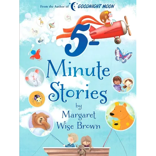 Margaret Wise Brown 5-Minute Stories