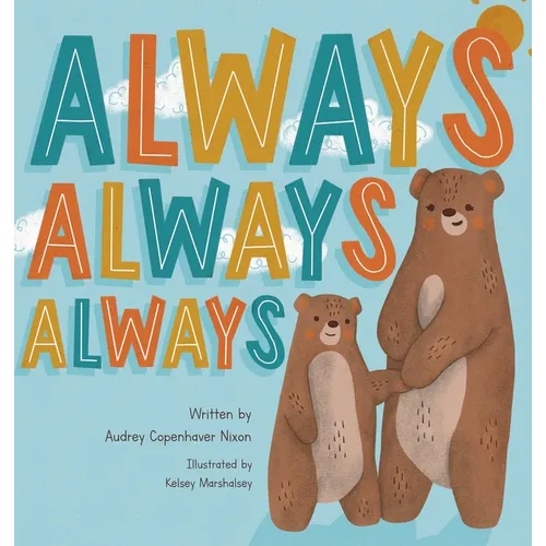 Always, Always, Always