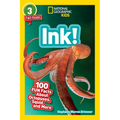 Ink! (National Geographic Geographic Kids Readers, Level 3/Fact Reader): 100 Fun Facts about Octopuses, Squid, and More
