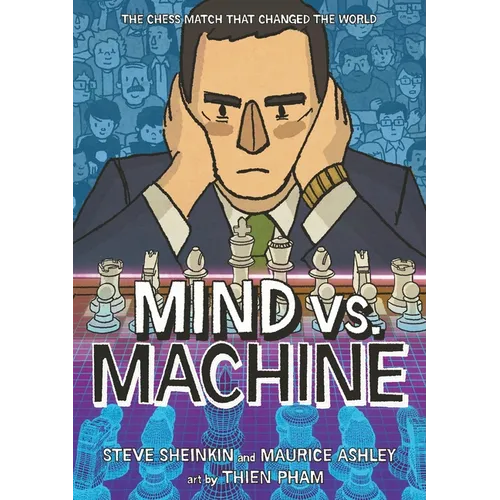 Mind vs. Machine: The Chess Match That Changed the World