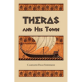Theras and His Town