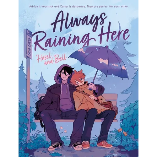 Always Raining Here: A Graphic Novel