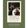 Memories of a Good Meal: Recipes of Resilience Inspired by Stories of World War II Survival