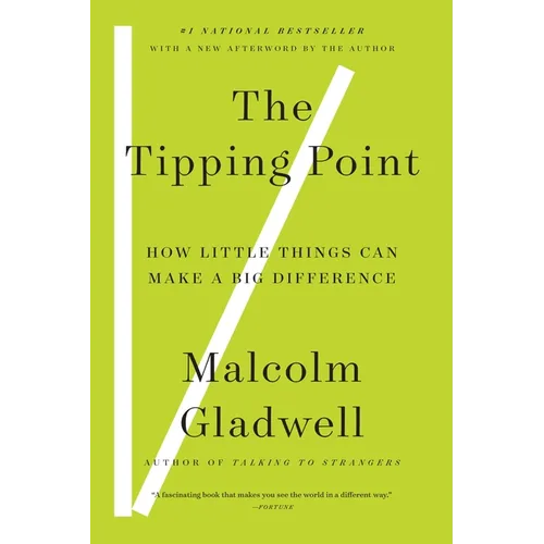 The Tipping Point: How Little Things Can Make a Big Difference