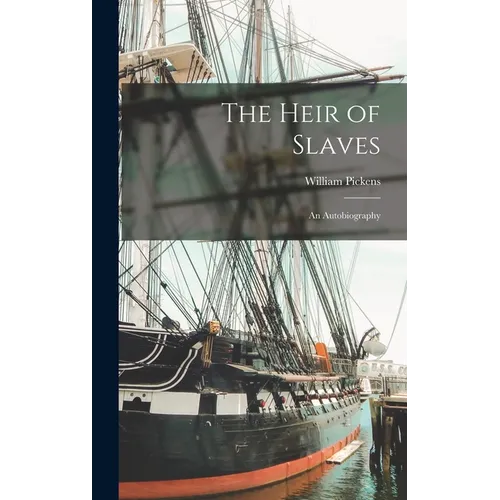 The Heir of Slaves: An Autobiography - Hardcover
