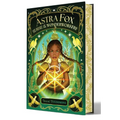 Astra Fox and the Rise of the Wonderworkers