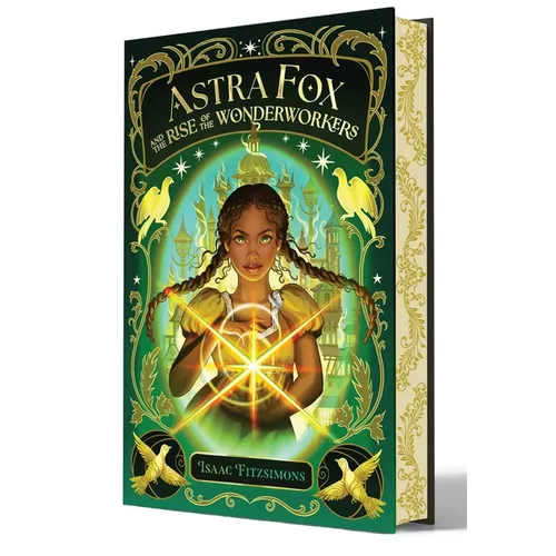 Astra Fox and the Rise of the Wonderworkers